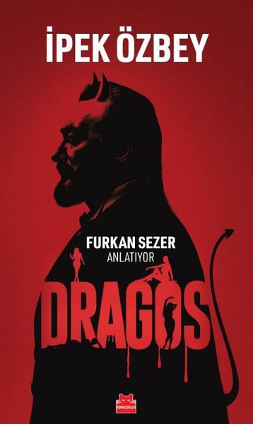 Dragos - Furkan Sezer Anlatıyor İpek Özbey