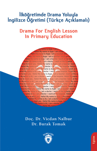 Drama For English Lesson In Primary Education: İlköğretimde Drama Yolu