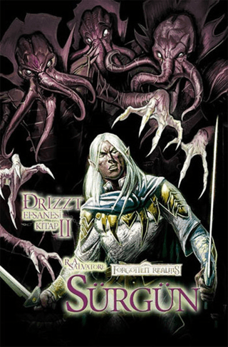 Drizzt Efsanesi 2. Kitap - Sürgün %25 indirimli R. A. Salvatore