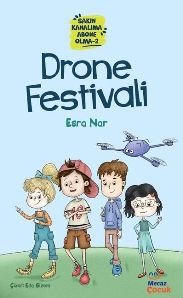 Drone Festivali - Sakın Kanalıma Abone Olma 2 Esra Nar