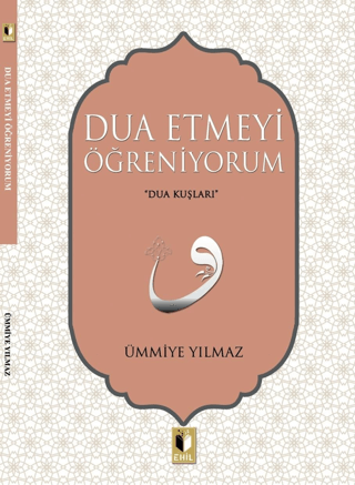 Dua Etmeyi Öğreniyorum Ümmiye Yılmaz