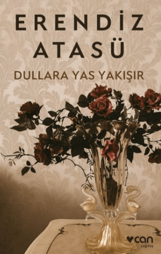 Dullara Yas Yakışır Erendiz Atasü