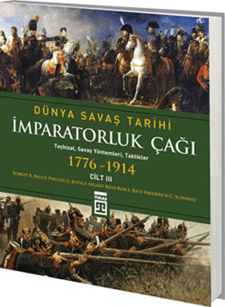 Dünya Savaş Tarihi- İmparatorluk Çağı (1776-1914) (Ciltli) %28 indirim