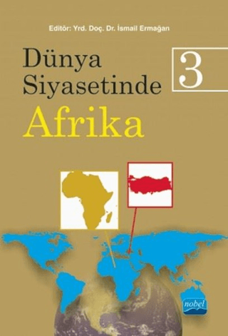 Dünya Siyasetinde Afrika 3 Ali Murat Kurşun