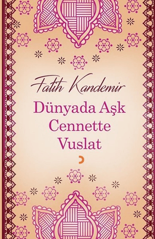 Dünyada Aşk Cennette Vuslat Fatih Kandemir