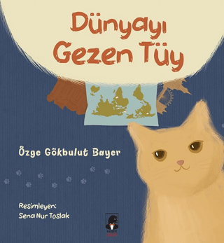 Dünyayı Gezen Tüy Özge Gökbulut Bayer