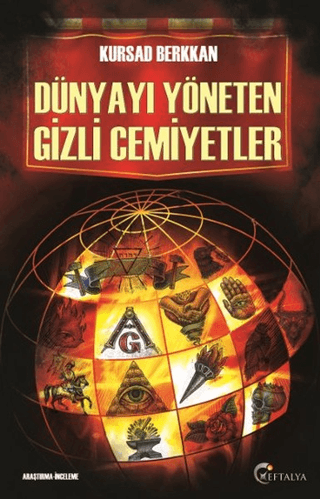 Dünyayı Yöneten Gizli Cemiyetler Kursad Berkkan