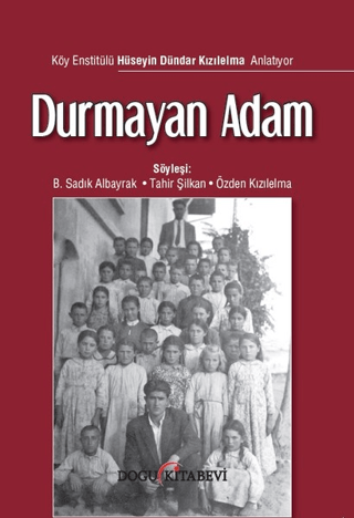 Durmayan Adam B. Sadık Albayrak