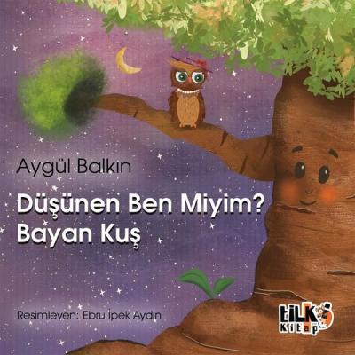 Düşünen Ben Miyim? - Bayan Kuş Aygül Balkın