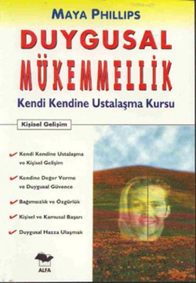 Duygusal Mükemmellik Kendi Kendine Ustalaşma Kursu Maya Phillips