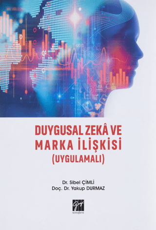 Duygusal Zeka ve Marka İlişkisi Sibel Çimli