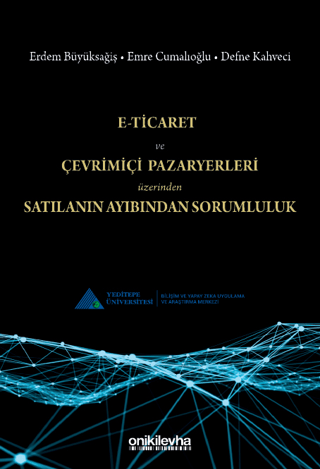 E-Ticaret ve Çevrimiçi Pazaryerleri Üzerinden Satılanın Ayıbından Soru