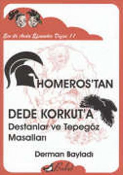 Ece ile Arda Efsaneleri Dizisi 11 - Homeros\'tan Dede Korkut\'a Destan