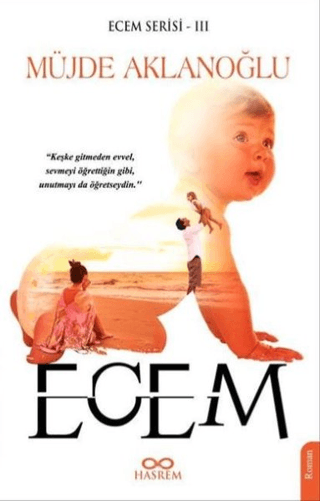 Ecem - Ecem Serisi 3 Müjde Aklanoğlu