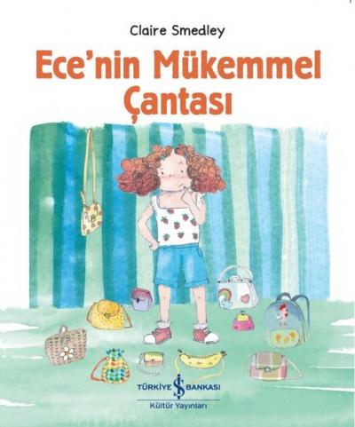 Ece'nin Mükemmel Çantası Claire Smedley