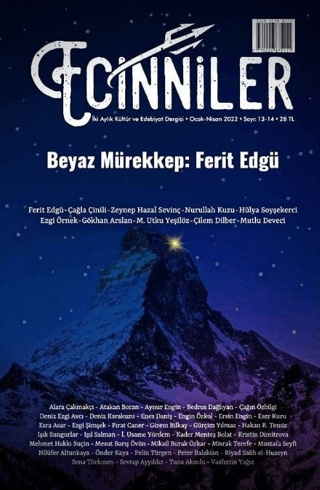 Ecinniler: İki Aylık Kültür ve Edebiyat Dergisi Sayı: 13 - 14 Beyaz Mü