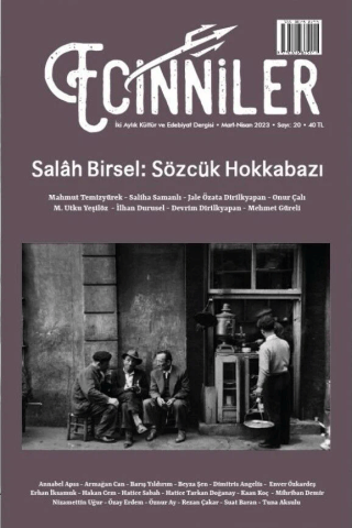 Ecinniler: İki Aylık Kültür ve Edebiyat Dergisi Sayı: 20 Salah Birsel: