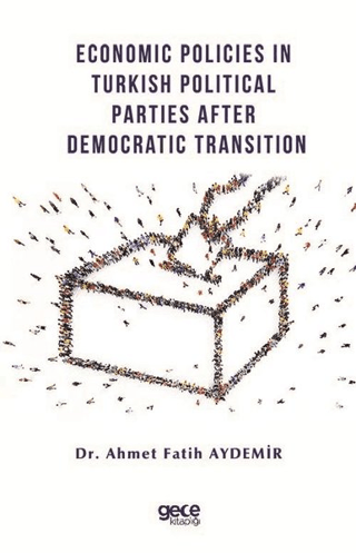 Economic Policies in Turkish Political Parties After Democratic Transi