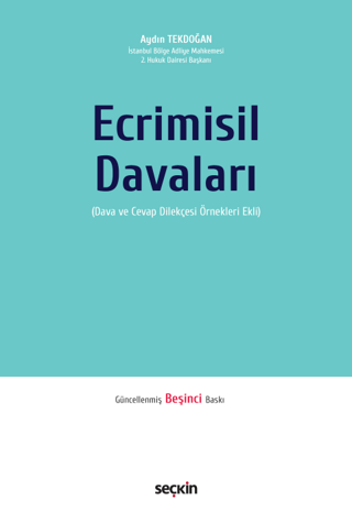 Ecrimisil Davaları (Dava ve Cevap Dilekçesi Örnekleri Ekli) (Ciltli) A