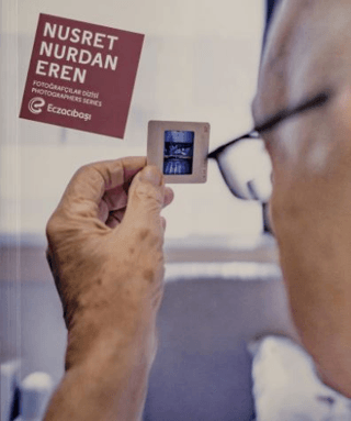 Nusret Nurdan Eren - Eczacıbaşı Fotoğrafçılar Dizisi 14 Kolektif