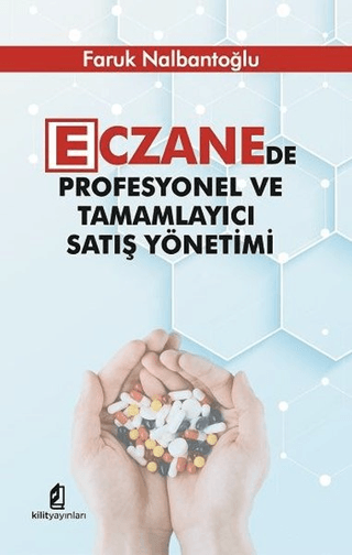 Eczanede Profesyonel ve Tamamlayıcı Satış Yönetimi Faruk Nalbantoğlu