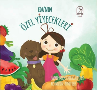 Eda'nın Özel Yiyecekleri (Ciltli) Merve Kaleağası Eren