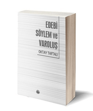 Edebi Söylem ve Varoluş %20 indirimli Oktay Taftalı