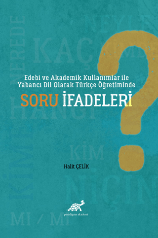 Edebi ve Akademik Kullanımlar ile Yabancı Dil Olarak Türkçe Öğretimind