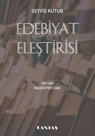 Edebiyat Eleştirisi Seyyid Kutub