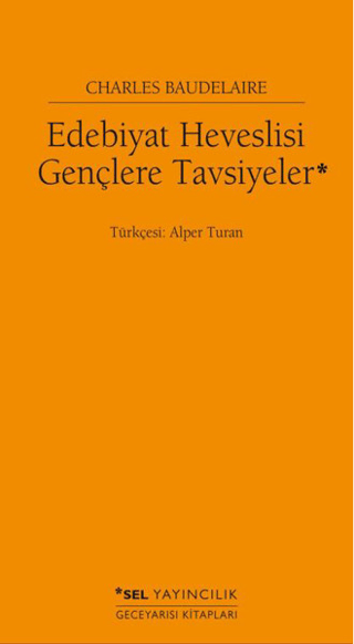 Edebiyat Heveslisi Gençlere Tavsiyeler Charles Baudelaire