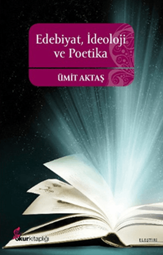 Edebiyat İdeoloji Ve Poetika Ümit Aktaş