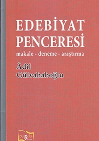 Edebiyat Penceresi Adil Gülvahaboğlu