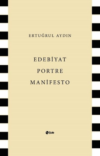 Edebiyat Portre Manifesto Ertuğrul Aydın