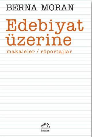 Edebiyat Üzerine %27 indirimli Berna Moran