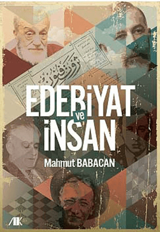 Edebiyat ve İnsan Mahmut Babacan