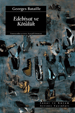 Edebiyat ve Kötülük %27 indirimli Georges Bataille