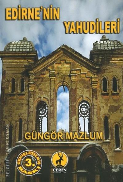 Edirne'nin Yahudileri Güngör Mazlum