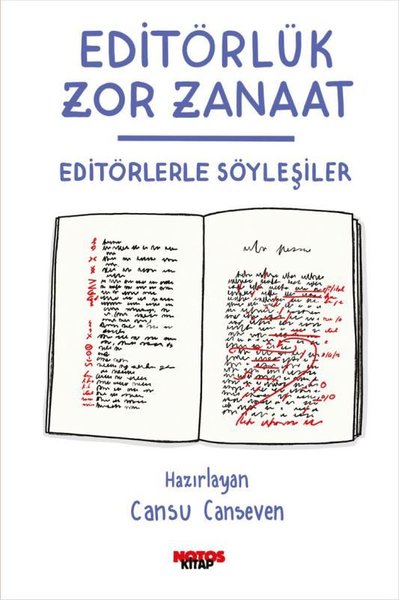 Editörlük Zor Zanaat - Editörlerle Söyleşiler Kolektif