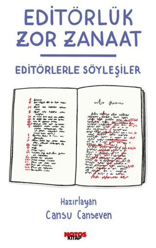 Editörlük Zor Zanaat - Editörlerle Söyleşiler Kolektif