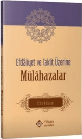 Efdaliyet ve Taklit Üzerine Mülahazalar İbn Hazm