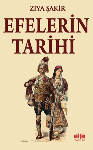 Efelerin Tarihi Ziya Şakir