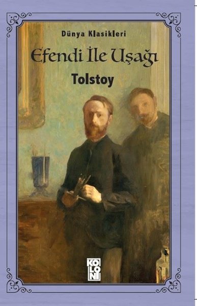 Efendi ile Uşağı Lev Nikolayeviç Tolstoy