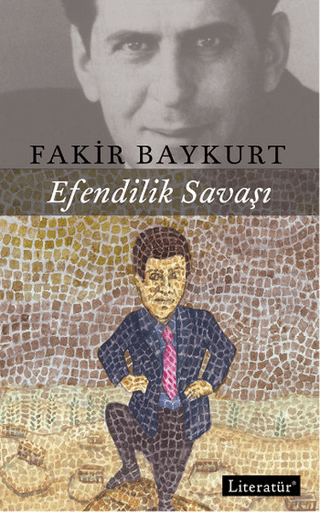 Efendilik Savaşı %20 indirimli Fakir Baykurt