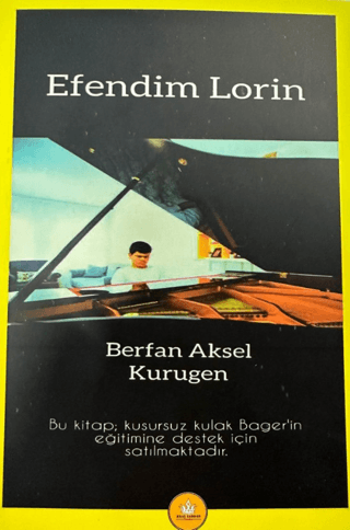 Efendim Lorin Berfan Aksel Kurugen