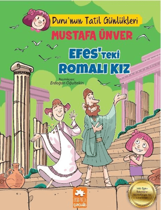 Efes'teki Romalı Kız - Duru'nun Tatil Günlükleri Mustafa Ünver