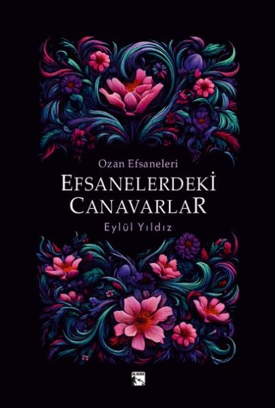 Efsanelerdeki Canavarlar - Ozan Efsaneleri Eylül Yıldız