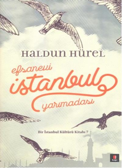 Efsanevi İstanbul Yarımadası Haldun Hürel