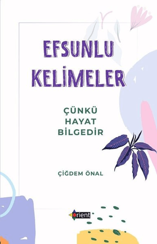 Efsunlu Kelimeler Çiğdem Önal