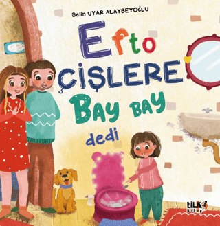 Efto Çişlere Bay Bay Dedi Selin Uyar Alaybeyoğlu