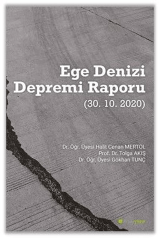 Ege Denizi Depremi Raporu (30.10.2020) Halit Cenan Mertol